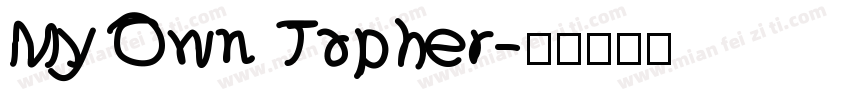 My Own Topher字体转换